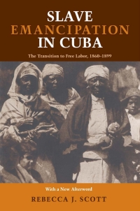 Cover image: Slave Emancipation In Cuba 9780822957355