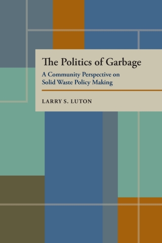 Cover image: The Politics of Garbage 9780822956051