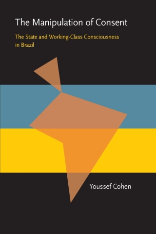 Cover image: The Manipulation of Consent 9780822958062