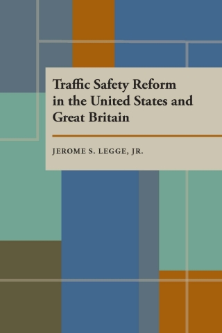 Cover image: Traffic Safety Reform in the United States and Great Britain 9780822985266