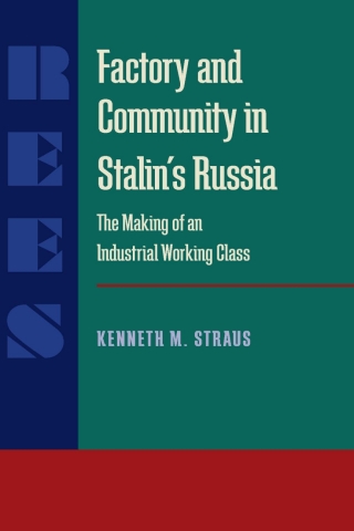 Cover image: Factory and Community in Stalin’s Russia 9780822940487
