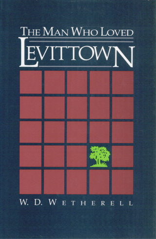 Cover image: The Man Who Loved Levittown 9780822935209