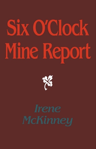 Cover image: Six O'Clock Mine Report 9780822954156