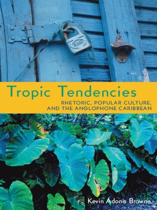 Imagen de portada: Tropic Tendencies 9780822962595