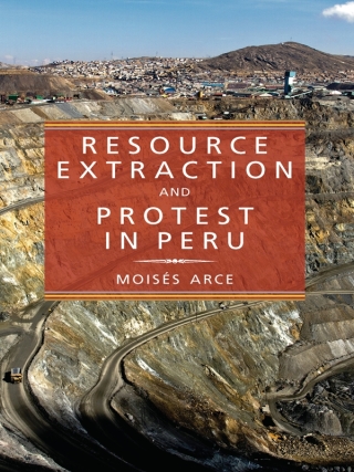 Cover image: Resource Extraction and Protest in Peru 9780822963097