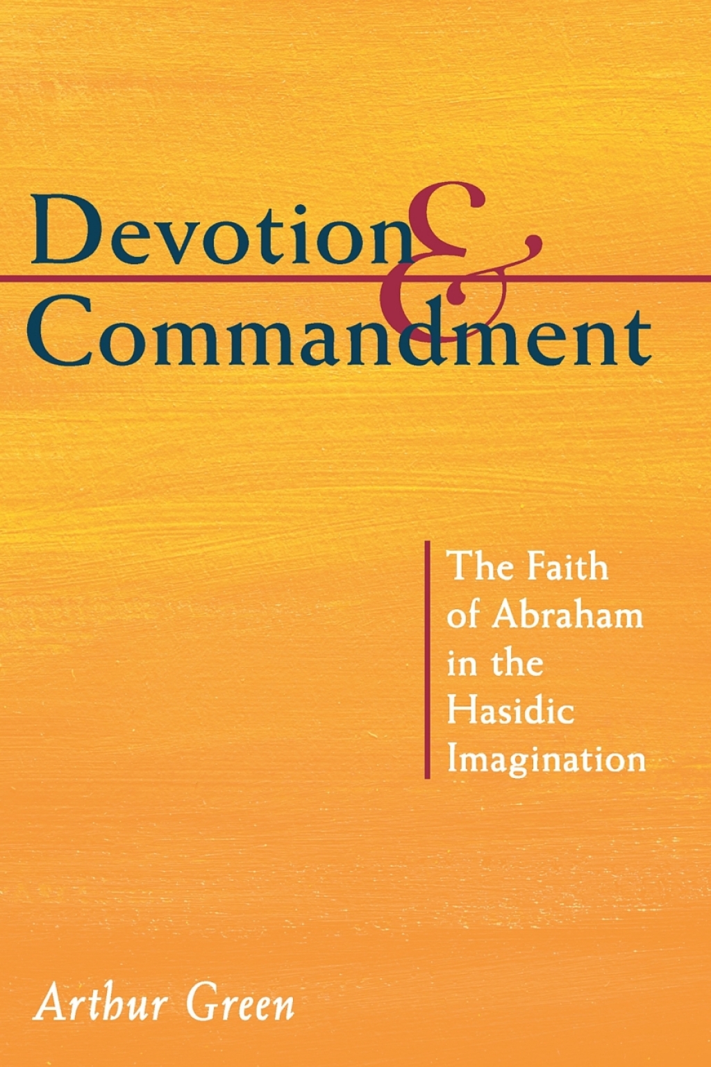 Devotion and Commandment (eBook)