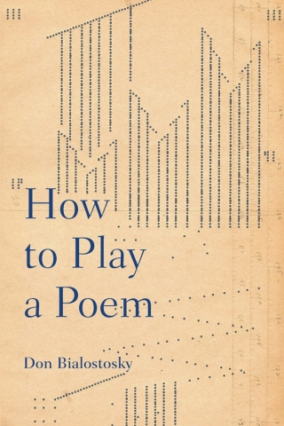 Immagine di copertina: How to Play a Poem 9780822964377