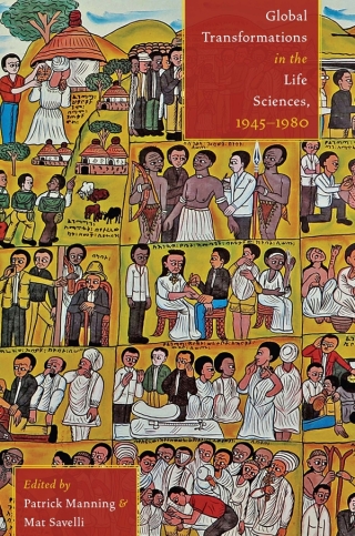 Imagen de portada: Global Transformations in the Life Sciences, 1945–1980 9780822945277