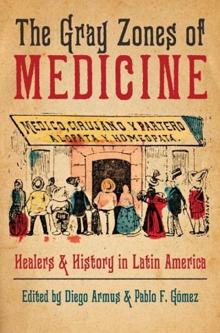 Imagen de portada: The Gray Zones of Medicine 9780822967514