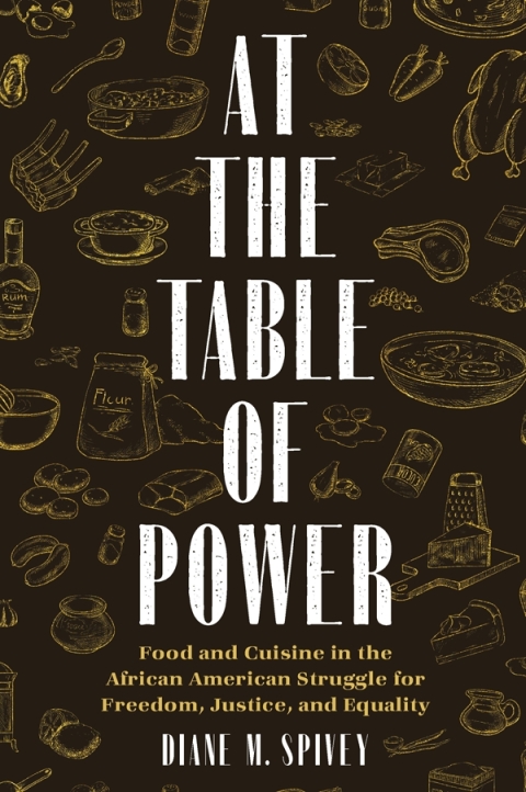 At the Table of Power: Food and Cuisine in the African American Struggle for Freedom, Justice, and Equality - FULL INSTANT DOWNLOAD | PDF DOCX EPUB