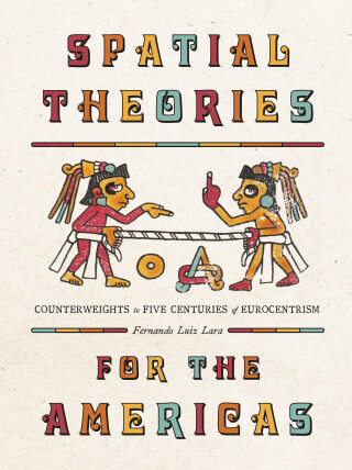 Cover image: Spatial Theories for the Americas 9780822948339