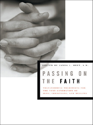 Omslagafbeelding: Passing on the Faith 9780823226474