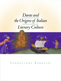Cover image: Dante and the Origins of Italian Literary Culture 9780823227037