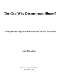Cover image: The God Who Deconstructs Himself 9780823232420