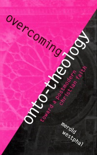 Imagen de portada: Overcoming Onto-Theology 9780823221301