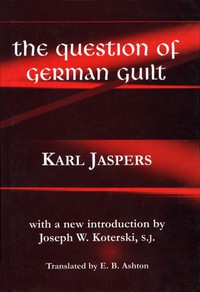 Cover image: The Question of German Guilt 9780823220687