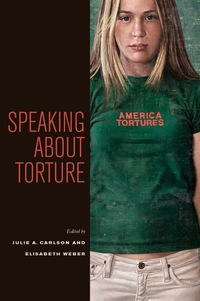 表紙画像: Speaking about Torture 9780823242252