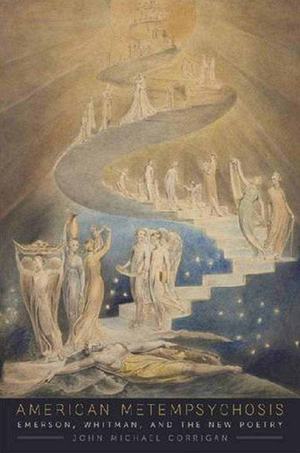 American Metempsychosis Emerson, Whitman, and the New Poetry