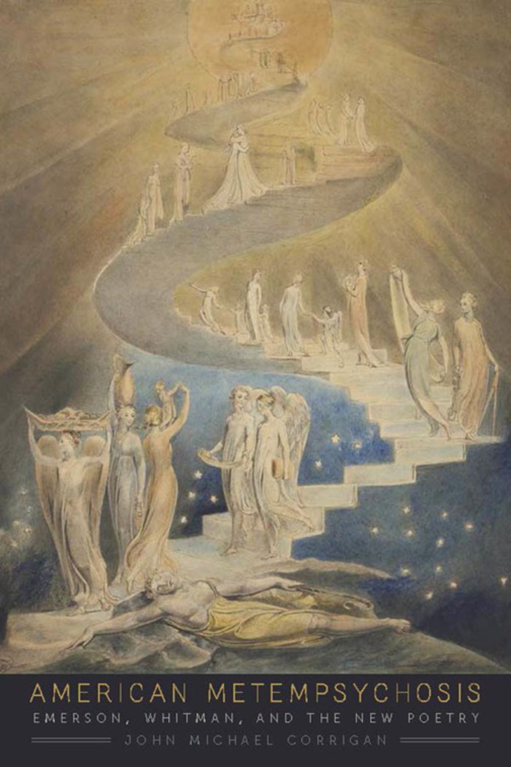 American Metempsychosis Emerson, Whitman, and the New Poetry