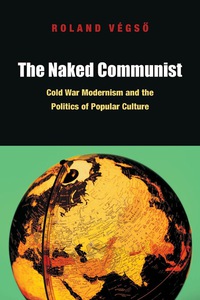 Imagen de portada: The Naked Communist 9780823245574