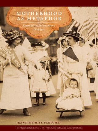 صورة الغلاف: Motherhood as Metaphor 9780823251179