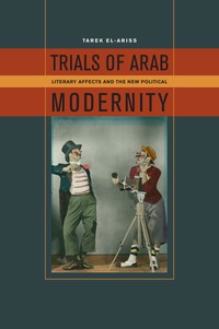 表紙画像: Trials of Arab Modernity 9780823251711