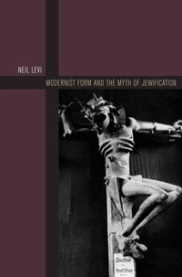 Imagen de portada: Modernist Form and the Myth of Jewification 9780823255061