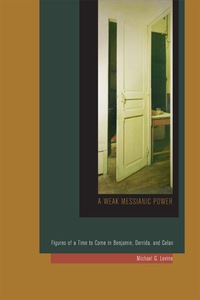 Cover image: A Weak Messianic Power 9780823255115