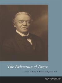 Cover image: The Relevance of Royce 9780823255283