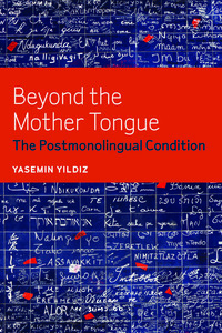 表紙画像: Beyond the Mother Tongue 9780823255757