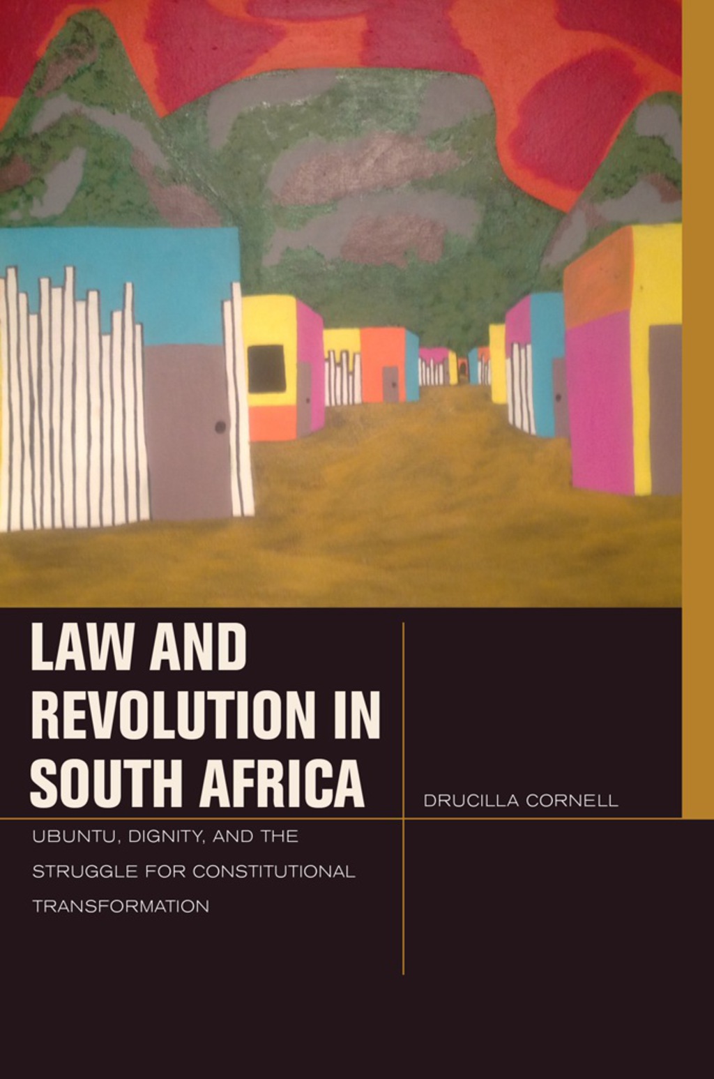 Law and Revolution in South Africa uBuntu, Dignity, and the Struggle for Constitutional Transformation