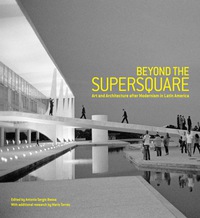 Omslagafbeelding: Beyond the Supersquare 9780823260799