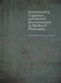 Imagen de portada: Intentionality, Cognition, and Mental Representation in Medieval Philosophy 9780823262748