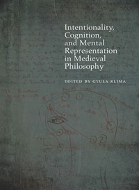 Cover image: Intentionality, Cognition, and Mental Representation in Medieval Philosophy 9780823262748