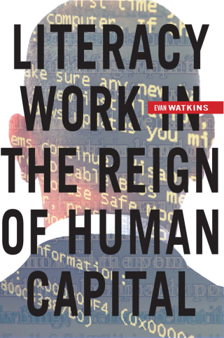 Imagen de portada: Literacy Work in the Reign of Human Capital 9780823264223