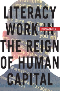 Imagen de portada: Literacy Work in the Reign of Human Capital 9780823264223