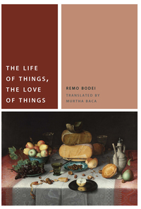 Cover image: The Life of Things, the Love of Things 9780823264438