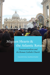 Cover image: Migrant Hearts and the Atlantic Return 9780823267484