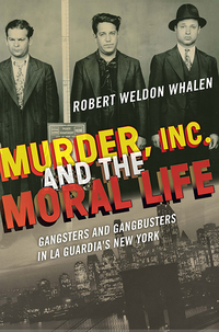 Cover image: Murder, Inc., and the Moral Life 1st edition 9780823271559