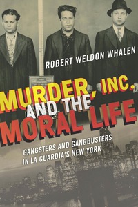 Cover image: Murder, Inc., and the Moral Life 1st edition 9780823271559