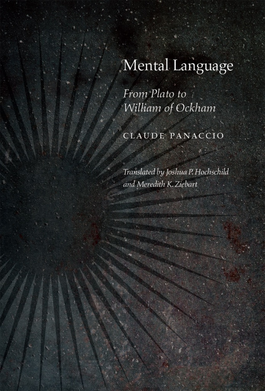 Mental Language From Plato to William of Ockham