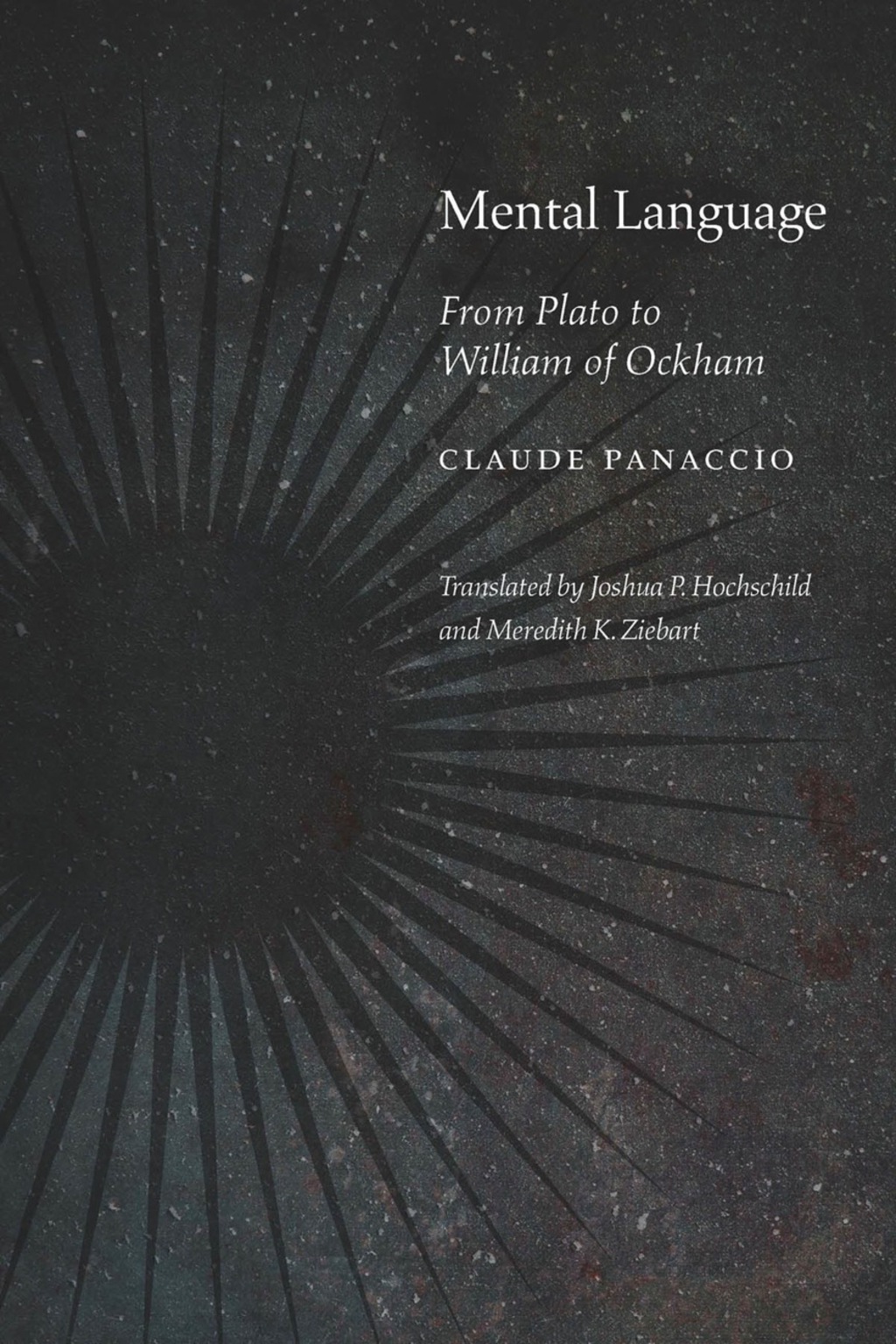 Mental Language From Plato to William of Ockham