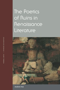 Imagen de portada: The Poetics of Ruins in Renaissance Literature 9780823274314
