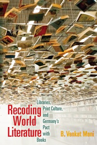Cover image: Recoding World Literature 9780823273416
