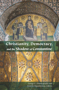 Cover image: Christianity, Democracy, and the Shadow of Constantine 9780823274208