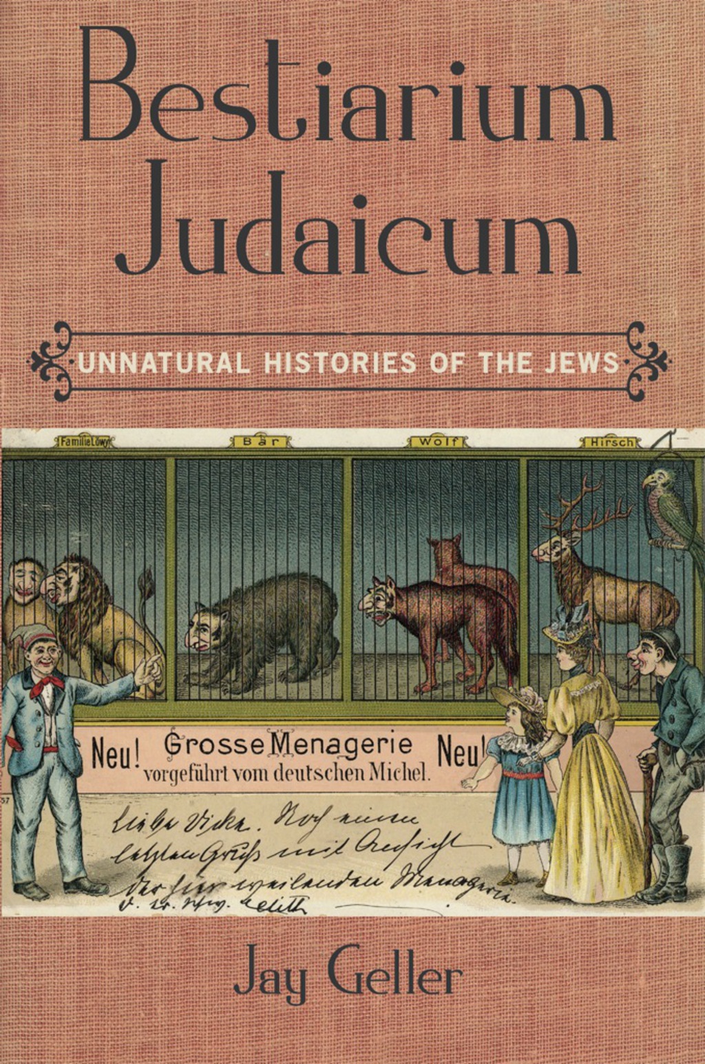 Bestiarium Judaicum Unnatural Histories of the Jews