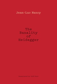 Omslagafbeelding: The Banality of Heidegger 9780823275922