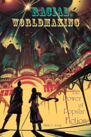 Cover image: Racial Worldmaking 9780823277759