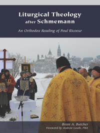 Cover image: Liturgical Theology after Schmemann 9780823278275