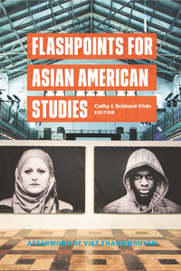 表紙画像: Flashpoints for Asian American Studies 9780823278619